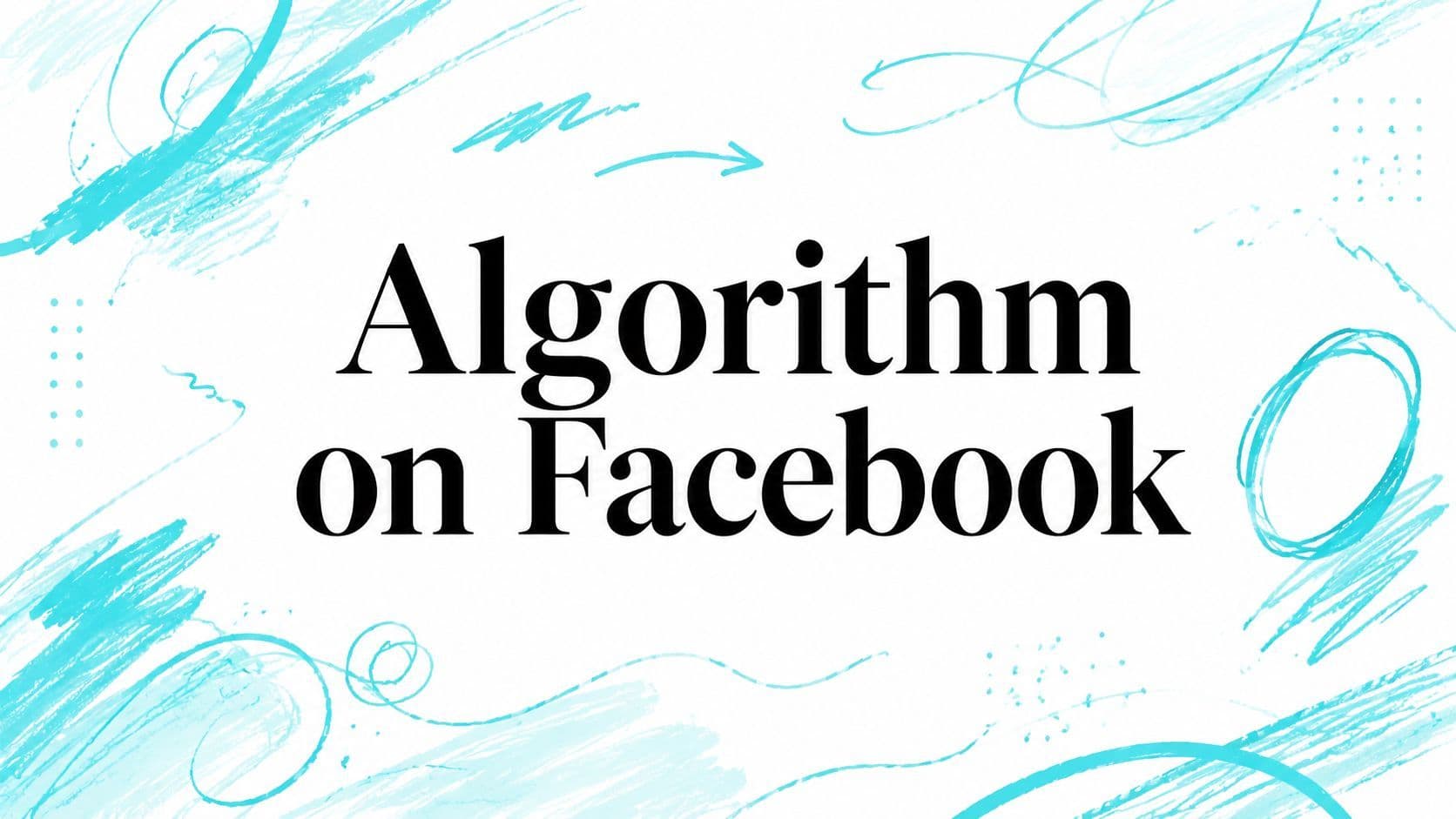 Algorithm on Facebook